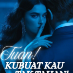 Tuan! Kubuat Kau Tak Tahan!