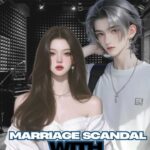 MARRIAGE SCANDAL WITH MUSICIAN