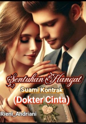 Sentuhan Hangat Suami Kontrak (Dokter Cinta)