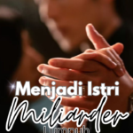 Menjadi Istri Miliarder Lumpuh